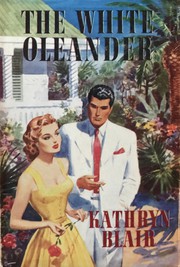 Front cover of The White Oleander by Kathryn Blair