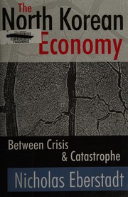 Front cover of The North Korean economy by Nick Eberstadt