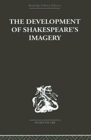 Front cover of The Development of Shakespeare's Imagery by Clemen, Wolfgang.