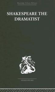 Front cover of Shakespeare the dramatist by Una Mary Ellis-Fermor