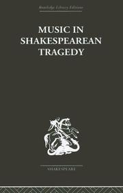 Front cover of Music in Shakespearean Tragedy by F W Sternfeld