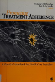 Cover of Promoting treatment adherence by William T. O'Donohue