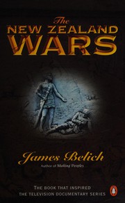 Front cover of The New Zealand Wars and the Victorian Interpretation of Racial Conflict by James Belich