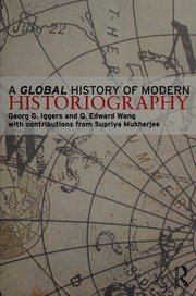 Front cover of A global history of modern historiography by Georg G. Iggers