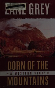 Front cover of Dorn of the Mountains by Zane Grey