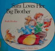 Cover of Sara loves her big brother by Ruth Hooker