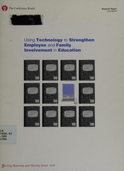 Front cover of Using technology to strengthen employee and family involvement in education by Susan D. Otterbourg