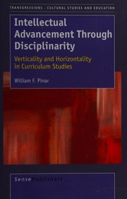 Cover of Intellectual Advancement Through Disciplinarity by William F. Pinar