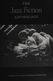 Front cover of The jazz fiction anthology by Sascha Feinstein