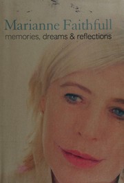 Front cover of memories, dreams & reflections by Marianne Faithfull