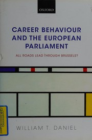 Front cover of Career Behaviour and the European Parliament by William T. Daniel