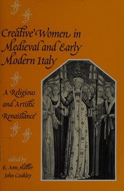 Front cover of Creative women in medieval and early modern Italy by E. Ann Matter
