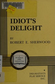 Front cover of Idiot's delight by Robert E. Sherwood