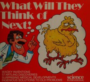 Front cover of What Will They Think of Next by Michael Spivak
