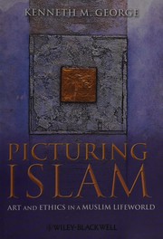 Cover of Picturing Islam by Kenneth M. George