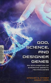 Front cover of God, science, and designer genes by Spencer S. Stober