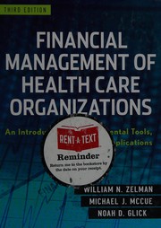 Cover of Financial management of health care organizations by William N. Zelman