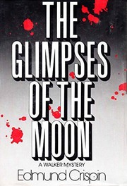 Front cover of Glimpses of the Moon by Edmund Crispin