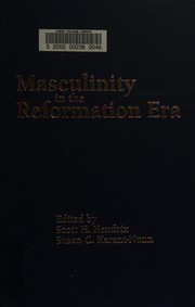 Front cover of Masculinity in the Reformation era by Scott H. Hendrix