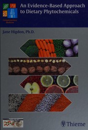 Front cover of An evidence-based approach to dietary phytochemicals by Jane Higdon