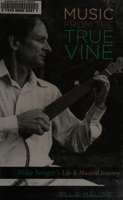 Cover of Music from the true vine by Bill C. Malone