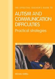 Front cover of The effective teacher's guide to autism and communication difficulties by Farrell, Michael