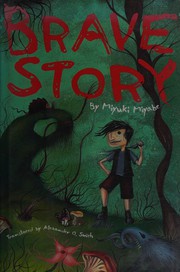 Front cover of Brave story by Miyuki Miyabe