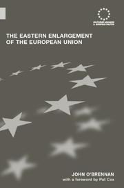 Front cover of The eastern enlargement of the European Union by John O'Brennan