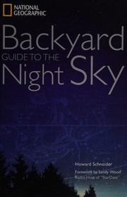 Front cover of Backyard guide to the night sky by Howard Schneider