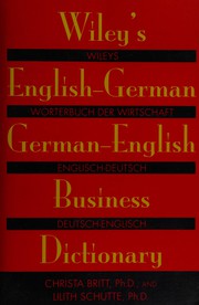 Front cover of Wiley's English-German, German-English business dictionary by Christa Britt