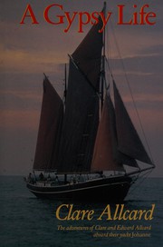 Cover of A Gypsy Life by Clare Allcard