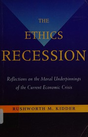 Front cover of The ethics recession by Rushworth M. Kidder