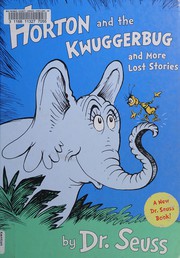 Cover of Horton and the Kwuggerbug by Dr. Seuss