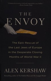 Cover of The envoy by Alex Kershaw