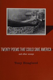 Front cover of Twenty poems that could save America and other essays by Tony Hoagland