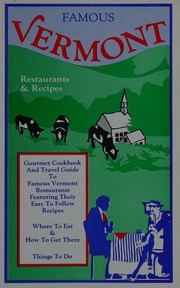 Front cover of Famous Vermont Restaurants and Recipes by Sue Schildge
