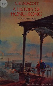 Front cover of A history of Hong Kong by G. B. Endacott
