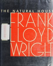 Cover of The natural house by Frank Lloyd Wright