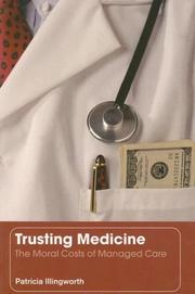 Front cover of Trusting medicine by Patricia M. L. Illingworth
