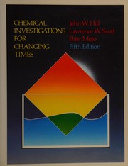 Front cover of Chemical Investigations for Changing Times by Laurence W. Scott
