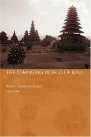 Front cover of The changing world of Bali by Leo Howe