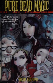 Front cover of Pure dead magic by Debi Gliori