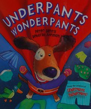 Cover of Underpants wonderpants! by Peter Bently