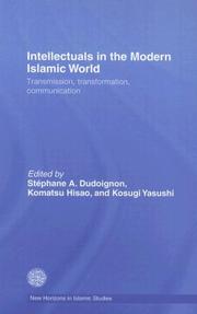 Cover of Intellectuals in the modern Islamic world by Yasushi Kosugi
