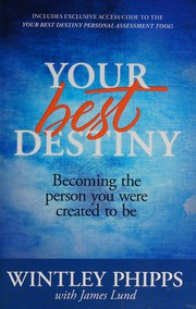 Cover of Your best destiny by Wintley Phipps