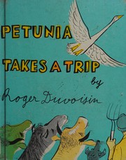 Front cover of Petunia takes a trip by Roger Duvoisin