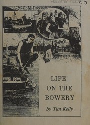 Front cover of Life on the Bowery, or, The liar's doom by Tim J. Kelly
