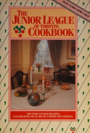 Front cover of The Junior League of Toronto cookbook by Unknown