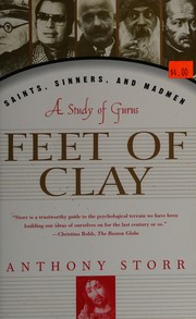 Front cover of Feet of clay by Anthony Storr
