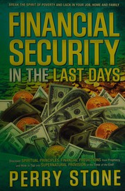 Front cover of Financial security in the last days by Perry F. Stone